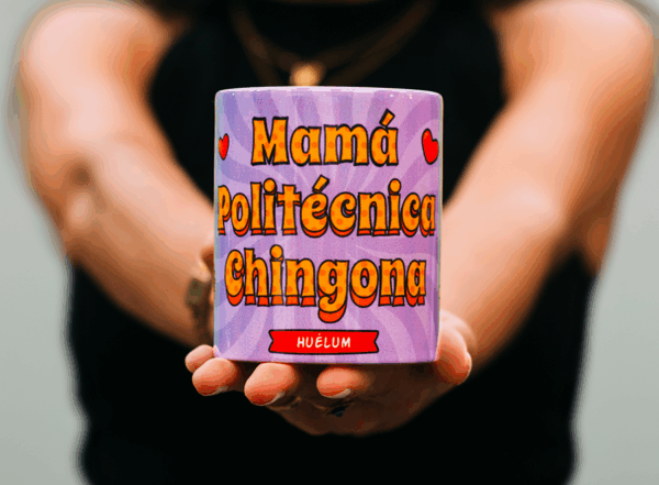 TAZA MAMÁ CHINGONA